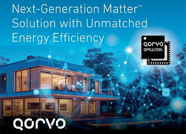 Qorvo推出具有卓越能效的新一代 Matter™ 解决方案